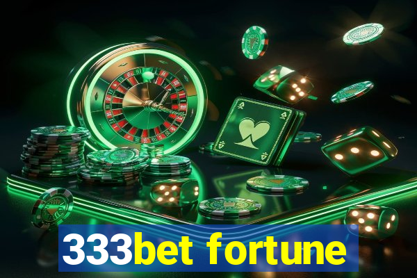 333bet fortune